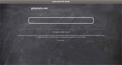 Desktop Screenshot of gotanzania.com